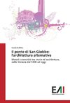 Il ponte di San Giobbe: l'architettura alternativa