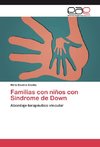 Familias con niños con Síndrome de Down