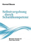 Selbstvergebung durch Schuldkompetenz