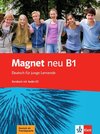 Magnet neu B1 - Deutsch für junge Lernende. Kursbuch mit Audios
