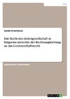 Das Recht der Aktiengesellschaft in Bulgarien im Lichte der Rechtsangleichung an das Gemeinschaftsrecht