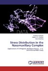 Stress Distribution in the Nasomaxillary Complex