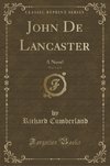 Cumberland, R: John De Lancaster, Vol. 1 of 3