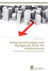 Imaging techniques and therapeutic tools for osteosarcoma