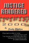 Justice Rendered 2000