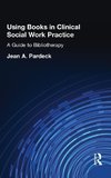 Using Books in Clinical Social Work Practice