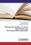 Biological studies on some Myxozoan and Microsporidian parasites