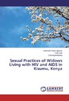Sexual Practices of Widows Living with HIV and AIDS in Kisumu, Kenya
