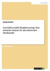 Geschäftsmodell Musikstreaming. Eine kritische Analyse für den deutschen Musikmarkt