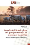 Enquête épidémiologique sur quelques facteurs de risque des mammites