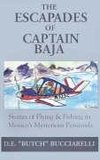 The Escapades of Captain Baja