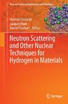 Neutron Scattering and Other Nuclear Techniques for Hydrogen in Materials