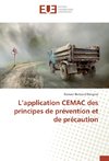L'application CEMAC des principes de prévention et de précaution