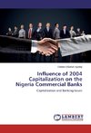 Influence of 2004 Capitalization on the Nigeria Commercial Banks