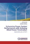Enhancing Power System Performance with Growing Wind Power Penetration