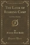 Harte, F: Luck of Roaring Camp