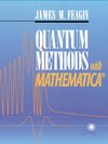 Feagin, J: Quantum Methods with Mathematica¿