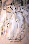 Angels-They Say It's Time