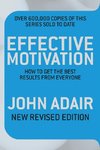 Effective Motivation REVISED EDITION