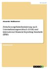 Zwischenergebniseliminierung nach Unternehmensgesetzbuch (UGB) und International Financial Reporting Standards (IFRS)