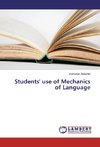 Students' use of Mechanics of Language