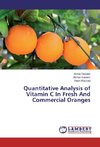 Quantitative Analysis of Vitamin C In Fresh And Commercial Oranges