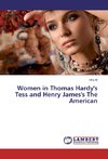 Women in Thomas Hardy's Tess and Henry James's The American