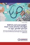 NAFLD and overweight: main neck arteries changes in age, gender groups