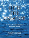 He is The Creator