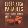 Costa Rica Parables
