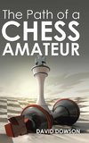 The Path of a Chess Amateur