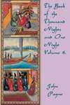 The Book of the Thousand Nights and  One Night Volume 6.