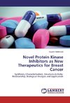 Novel Protein Kinase Inhibitors as New Therapeutics for Breast Cancer