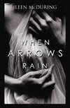When Arrows Rain
