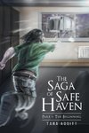 The Saga of Safe Haven Part 1