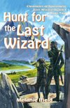 Hunt for the Last Wizard