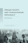 Pease, K: Human rights and humanitarian diplomacy