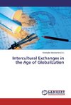 Intercultural Exchanges in the Age of Globalization