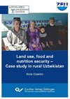 Land use, food and nutrition security. Case study in rural Uzbekistan