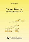 Packet Routing and Scheduling