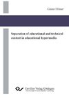 Separation of educational and technical content in educational hypermedia