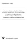 Abbau der herbiziden Sulfonylharnstoffderivate Iodosulfuron-methyl-Natrium und Metsulfuron-methyl im Boden und in Bodensuspensionen: Einfluss verschiedener Parameter und Möglichkeiten der mathematischen Beschreibung