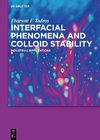Tadros, T: Interfacial Phenomena and Colloid Stability 2