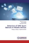 Detection of SMS Spam Botnets in Mobile Devices