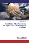 Fast Food Advertisements on Eight Year Old Malaysian Children