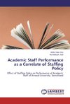 Academic Staff Performance as a Correlate of Staffing Policy