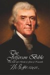 The Jefferson Bible - The Life and Morals of Jesus of Nazareth