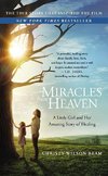 Miracles from Heaven: A Little Girl and Her Amazing Story of Healing