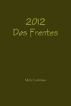 2012 Dos Frentes
