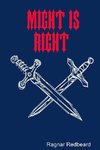 Might is Right